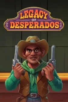 Legacy of Desperados